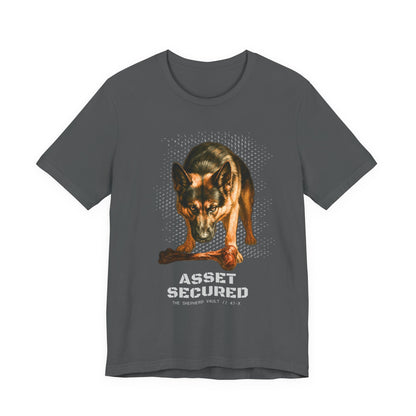 Women's Asset Secured Tee | Tshirt for German  Shepherd Lovers